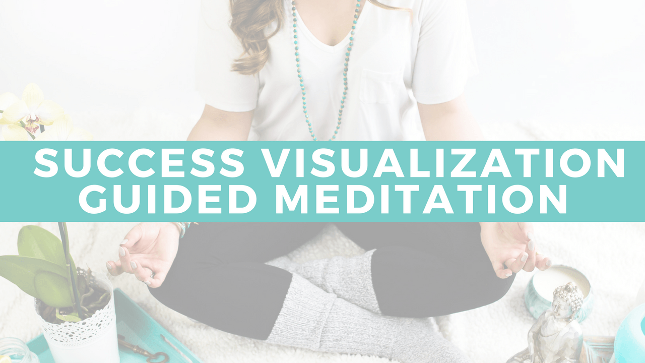 Success Visualization Meditation