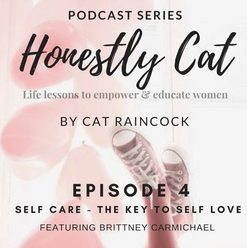 Honestly Cat Podcast Self-Care is Key to Self-Love