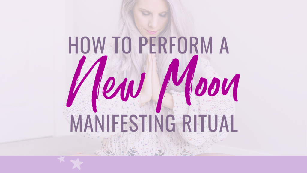 How to perform a New Moon Manifesting Ritual - Brittney Carmichael