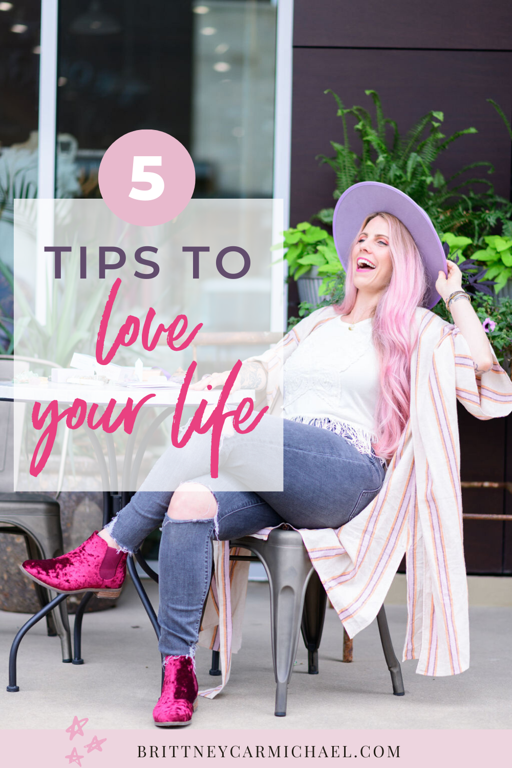 5 Tips to Love Your Life