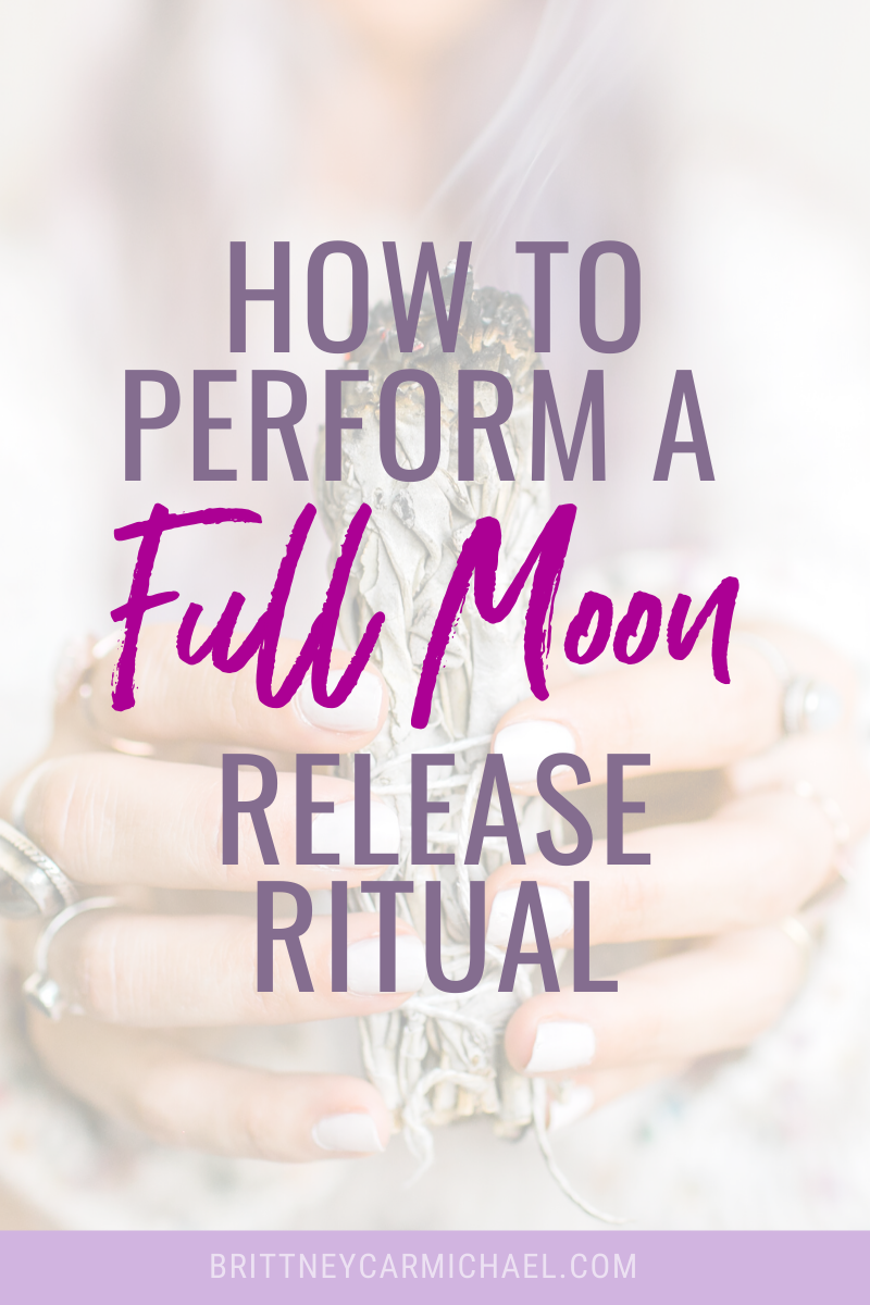 How to Perform a Full Moon Release Ritual + FREE Guided Meditation