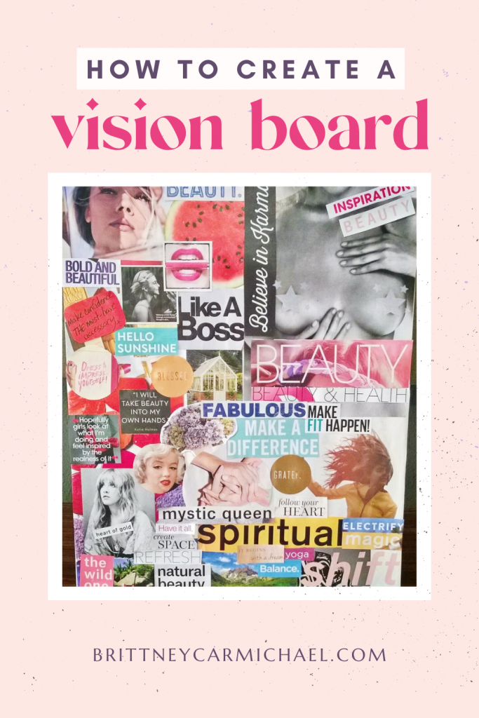 Vision Board — A Powerful Tool To Manifest Your Life Desires