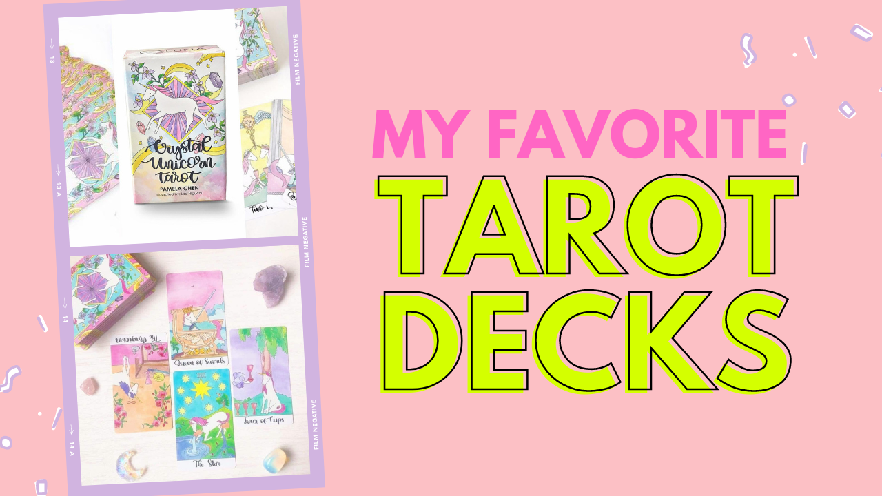 My Favorite Tarot Decks