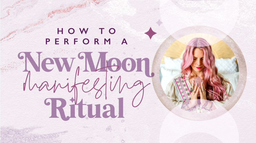 How to perform a New Moon Manifesting Ritual - Brittney Carmichael