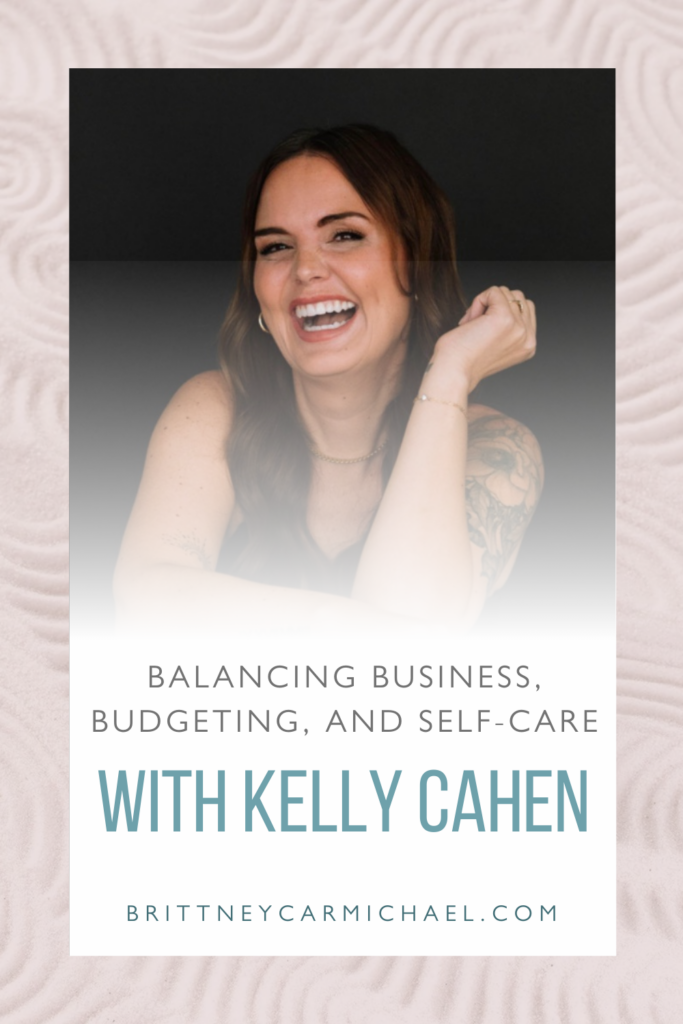 In this episode of The Elevated Life, we're sharing "Balancing Business, Budgeting, and Self-Care with Kelly Cahen" so you can not only scale your business, but uplevel your quality of life too. If you want to know how to balance intuition in your business with practical skills, then this episode is for you!