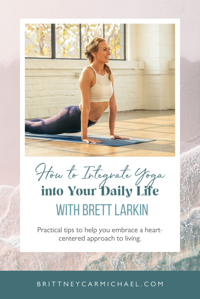 In this episode of The Elevated Life, we're sharing "How to Integrate Yoga into Your Daily Life with Brett Larkin'' to help you embrace a heart-centered approach to living. Whether you're a seasoned yogi or just starting your journey, this episode is packed with wisdom to elevate your practice!