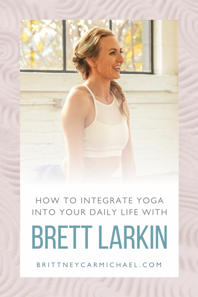 In this episode of The Elevated Life, we're sharing "How to Integrate Yoga into Your Daily Life with Brett Larkin'' to help you embrace a heart-centered approach to living. Whether you're a seasoned yogi or just starting your journey, this episode is packed with wisdom to elevate your practice!